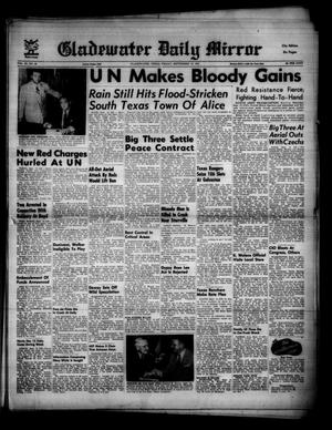 Primary view of object titled 'Gladewater Daily Mirror (Gladewater, Tex.), Vol. 3, No. 49, Ed. 1 Friday, September 14, 1951'.