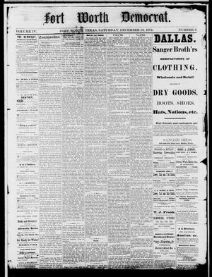 Fort Worth Democrat. (Fort Worth, Tex.), Vol. 4, No. 3, Ed. 1 Saturday, December 19, 1874
