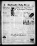 Thumbnail image of item number 1 in: 'Gladewater Daily Mirror (Gladewater, Tex.), Vol. 3, No. 113, Ed. 1 Thursday, November 29, 1951'.