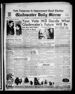 Primary view of object titled 'Gladewater Daily Mirror (Gladewater, Tex.), Vol. 3, No. 132, Ed. 1 Friday, December 21, 1951'.