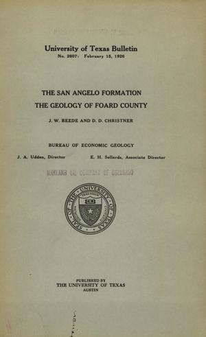 Primary view of object titled 'The San Angelo Formation [and] The Geology of Foard County'.