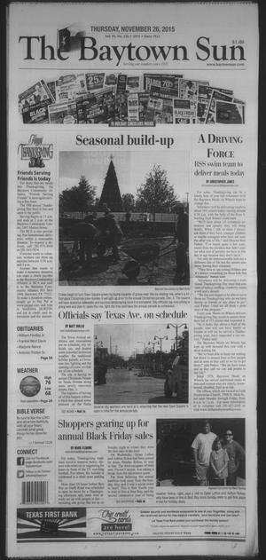 Primary view of object titled 'The Baytown Sun (Baytown, Tex.), Vol. 95, No. 226, Ed. 1 Thursday, November 26, 2015'.