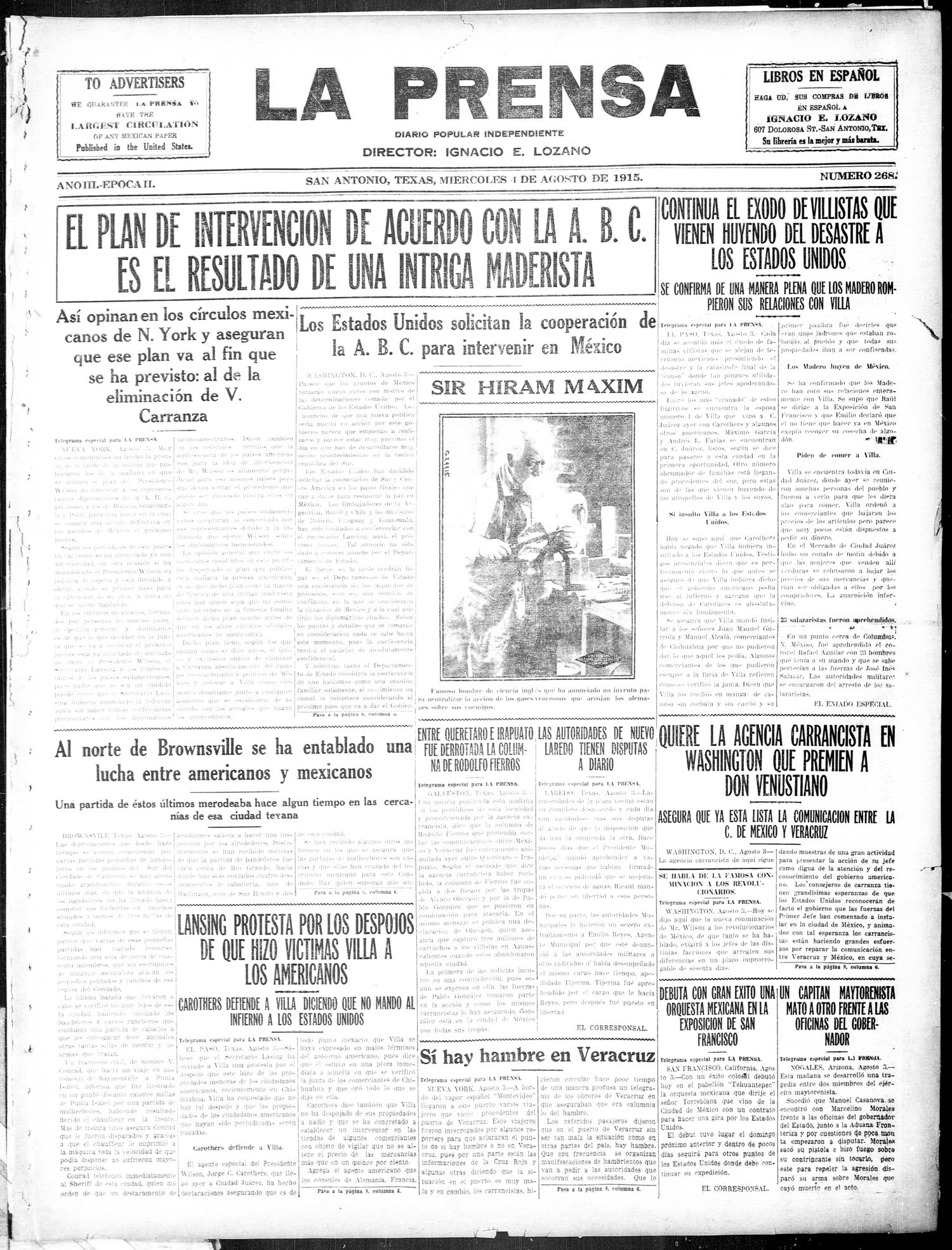 La Prensa (San Antonio, Tex.), Vol. 3, No. 268, Ed. 1 Wednesday, August 4, 1915
                                                
                                                    [Sequence #]: 1 of 8
                                                