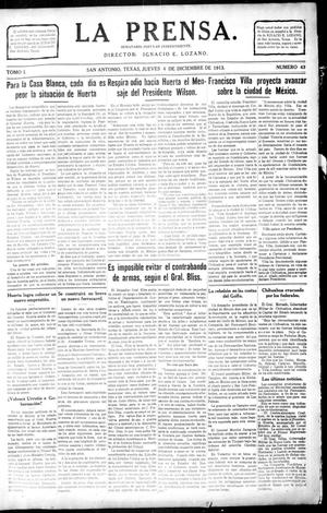 La Prensa. (San Antonio, Tex.), Vol. 1, No. 43, Ed. 1 Thursday, December 4, 1913