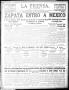 Thumbnail image of item number 1 in: 'La Prensa. (San Antonio, Tex.), Vol. 2, No. 40, Ed. 1 Thursday, November 26, 1914'.