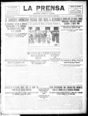 Primary view of object titled 'La Prensa (San Antonio, Tex.), Vol. 3, No. 185, Ed. 1 Thursday, May 13, 1915'.