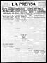 Thumbnail image of item number 1 in: 'La Prensa (San Antonio, Tex.), Vol. 10, No. 41, Ed. 1 Saturday, March 25, 1922'.
