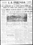 Newspaper: La Prensa (San Antonio, Tex.), Vol. 7, No. 1830, Ed. 1 Sunday, April …