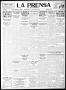 Thumbnail image of item number 1 in: 'La Prensa (San Antonio, Tex.), Vol. 8, No. 2,215, Ed. 1 Monday, May 2, 1921'.
