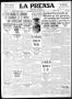 Newspaper: La Prensa (San Antonio, Tex.), Vol. 6, No. 1287, Ed. 1 Friday, August…
