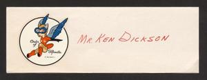 [Name Tag for Mr. Ken Dickson]