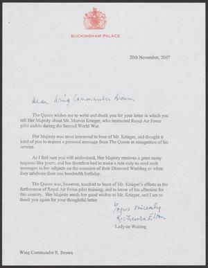 [Letter from The Queen at Buckingham Palace to Wing Commander R. Brown, Nov. 20, 2007]