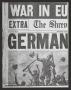 Thumbnail image of item number 1 in: '[Clipping: "War In Europe Over! Germany Quits!"]'.