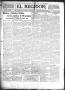 Thumbnail image of item number 1 in: 'El Regidor (San Antonio, Tex.), Vol. 22, No. 1038, Ed. 1 Thursday, December 9, 1909'.