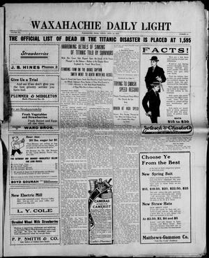 Waxahachie Daily Light (Waxahachie, Tex.), Vol. 20, No. 13, Ed. 1 Friday, April 19, 1912