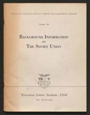 Course 2, Volume 1B. Background Information on the Soviet Union