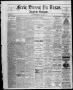 Thumbnail image of item number 1 in: 'Freie Presse für Texas. (San Antonio, Tex.), Vol. 14, No. 1018, Ed. 1 Friday, March 21, 1879'.