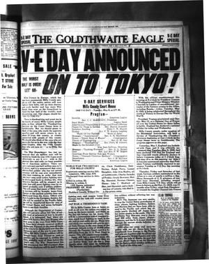 The Goldthwaite Eagle (Goldthwaite, Tex.), Vol. 51, No. 35, Ed. 1 Tuesday, May 8, 1945