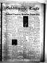 Thumbnail image of item number 1 in: 'The Goldthwaite Eagle (Goldthwaite, Tex.), Vol. 64, No. 38, Ed. 1 Thursday, April 4, 1957'.