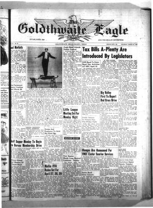 Primary view of object titled 'The Goldthwaite Eagle (Goldthwaite, Tex.), Vol. 66, No. 39, Ed. 1 Thursday, March 23, 1961'.