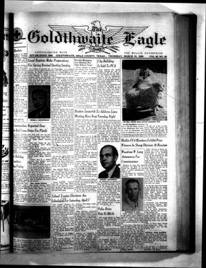 Primary view of object titled 'The Goldthwaite Eagle (Goldthwaite, Tex.), Vol. 62, No. 30, Ed. 1 Thursday, March 15, 1956'.