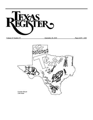 Primary view of object titled 'Texas Register, Volume 43, Number 39, Pages 6419-6502, September 28, 2018'.