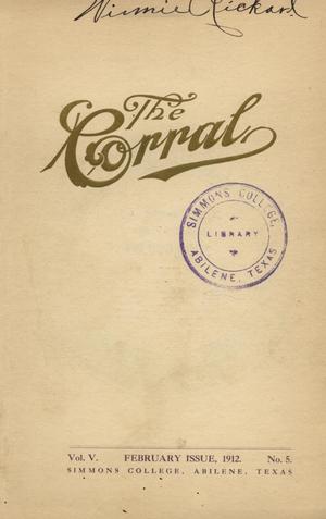 The Corral, Volume 5, Number 5, February, 1912
