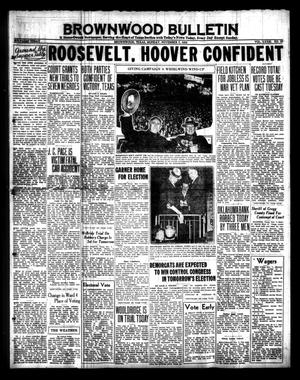 Brownwood Bulletin (Brownwood, Tex.), Vol. 33, No. 20, Ed. 1 Monday, November 7, 1932