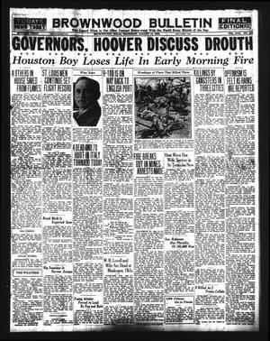 Brownwood Bulletin (Brownwood, Tex.), Vol. 30, No. 259, Ed. 1 Thursday, August 14, 1930
