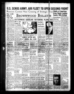 Brownwood Bulletin (Brownwood, Tex.), Vol. 41, No. 223, Ed. 1 Tuesday, May 26, 1942