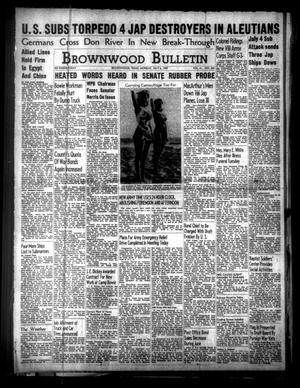 Brownwood Bulletin (Brownwood, Tex.), Vol. 41, No. 263, Ed. 1 Monday, July 6, 1942
