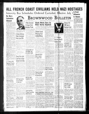 Primary view of object titled 'Brownwood Bulletin (Brownwood, Tex.), Vol. 41, No. 237, Ed. 1 Tuesday, June 9, 1942'.