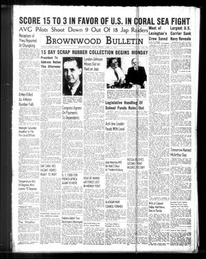 Brownwood Bulletin (Brownwood, Tex.), Vol. 41, No. 240, Ed. 1 Friday, June 12, 1942