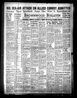 Brownwood Bulletin (Brownwood, Tex.), Vol. 41, No. 267, Ed. 1 Friday, July 10, 1942