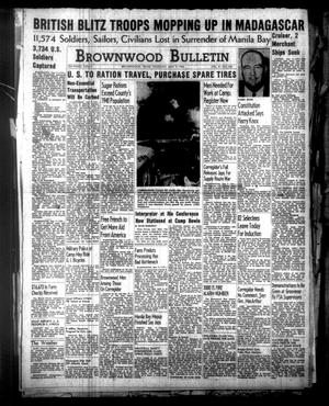 Brownwood Bulletin (Brownwood, Tex.), Vol. 41, No. 204, Ed. 1 Thursday, May 7, 1942
