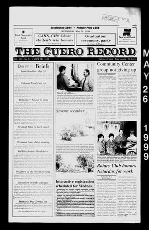 Primary view of object titled 'The Cuero Record (Cuero, Tex.), Vol. 105, No. 21, Ed. 1 Wednesday, May 26, 1999'.