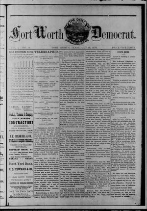 Primary view of object titled 'The Daily Fort Worth Democrat. (Fort Worth, Tex.), Vol. 1, No. 11, Ed. 1 Sunday, July 16, 1876'.