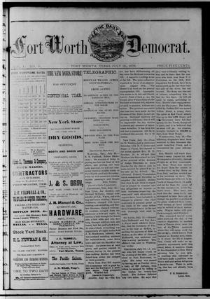 The Daily Fort Worth Democrat. (Fort Worth, Tex.), Vol. [1], No. 18, Ed. 1 Tuesday, July 25, 1876