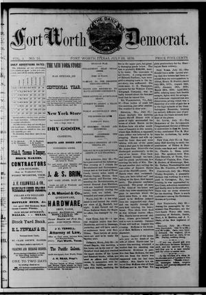 The Daily Fort Worth Democrat. (Fort Worth, Tex.), Vol. 1, No. 22, Ed. 1 Saturday, July 29, 1876