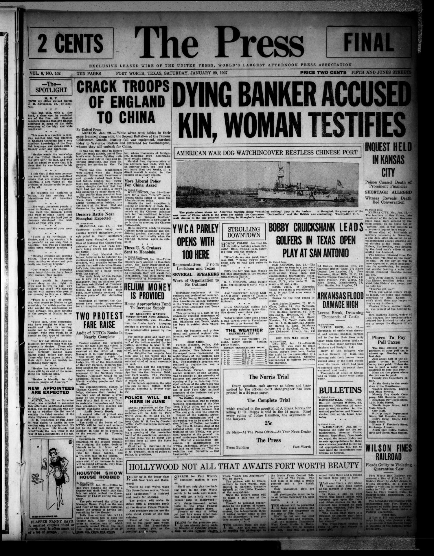 The Press (Fort Worth, Tex.), Vol. 6, No. 102, Ed. 1 Saturday, January 29, 1927
                                                
                                                    [Sequence #]: 1 of 10
                                                