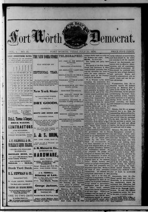 The Daily Fort Worth Democrat. (Fort Worth, Tex.), Vol. 1, No. 15, Ed. 1 Friday, July 21, 1876