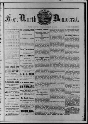 The Daily Fort Worth Democrat. (Fort Worth, Tex.), Vol. 1, No. 34, Ed. 1 Sunday, August 13, 1876