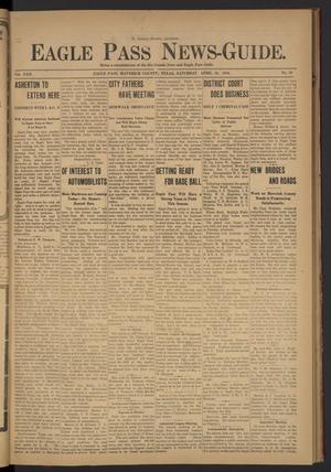 Eagle Pass News-Guide. (Eagle Pass, Tex.), Vol. 22, No. 39, Ed. 1 Saturday, April 16, 1910