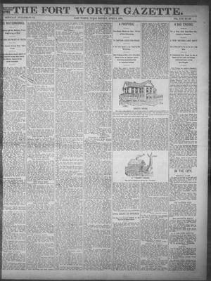 Primary view of Fort Worth Gazette. (Fort Worth, Tex.), Vol. 17, No. 138, Ed. 1, Monday, April 3, 1893