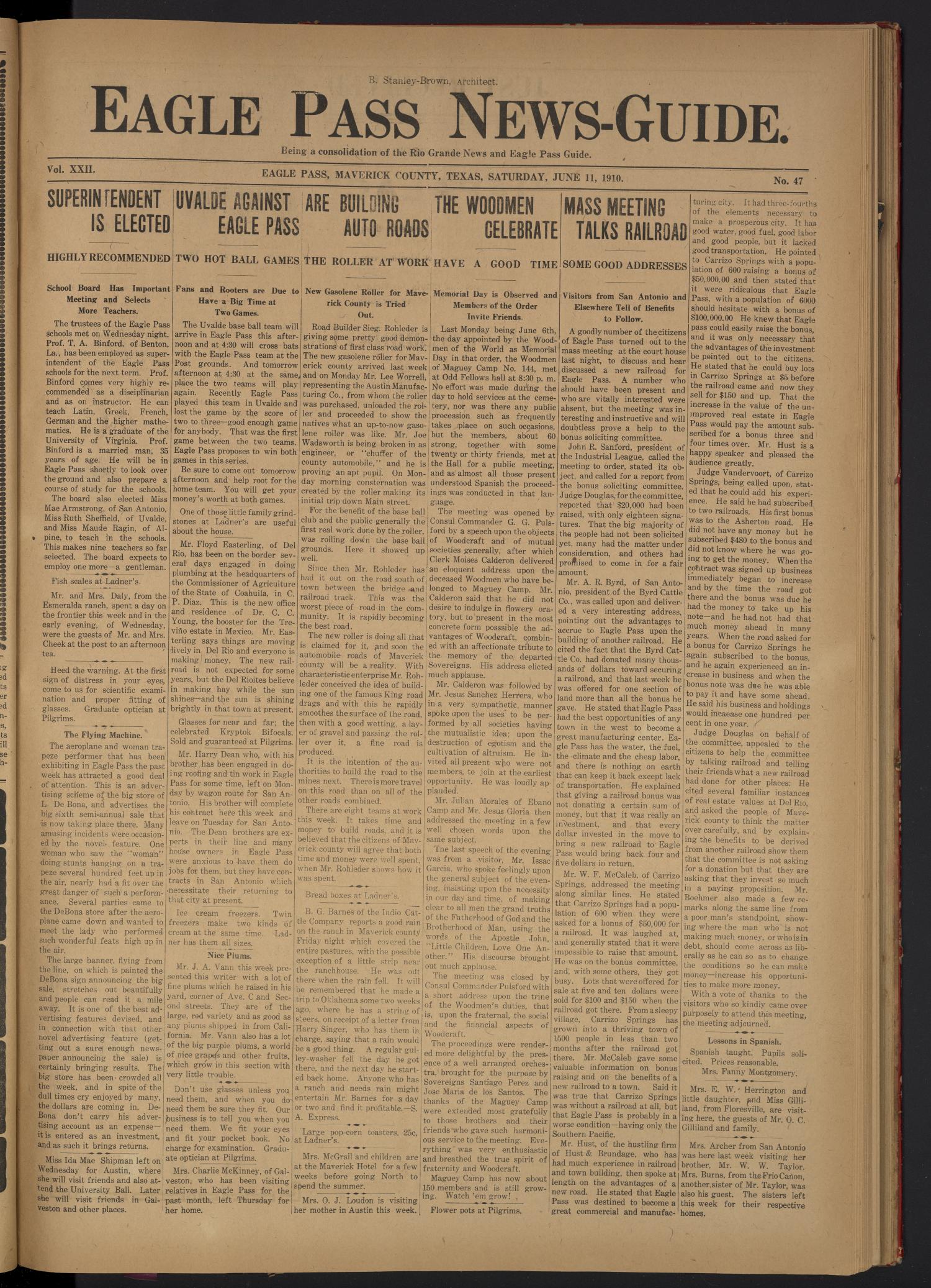 Eagle Pass News-Guide. (Eagle Pass, Tex.), Vol. 22, No. 47, Ed. 1 Saturday, June 11, 1910
                                                
                                                    [Sequence #]: 1 of 6
                                                