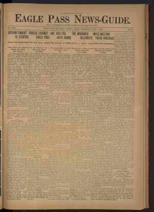 Eagle Pass News-Guide. (Eagle Pass, Tex.), Vol. 22, No. 47, Ed. 1 Saturday, June 11, 1910
