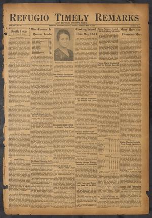 Refugio Timely Remarks and Refugio County News (Refugio, Tex.), Vol. 7, No. 29, Ed. 1 Friday, May 10, 1935