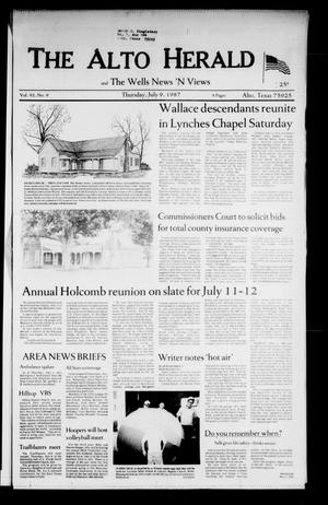 The Alto Herald and The Wells News 'N Views (Alto, Tex.), Vol. 92, No. 9, Ed. 1 Thursday, July 9, 1987