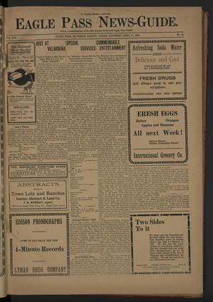 Eagle Pass News-Guide. (Eagle Pass, Tex.), Vol. 21, No. 40, Ed. 1 Saturday, April 17, 1909