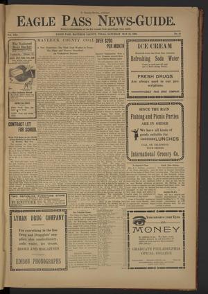 Eagle Pass News-Guide. (Eagle Pass, Tex.), Vol. 21, No. 45, Ed. 1 Saturday, May 22, 1909